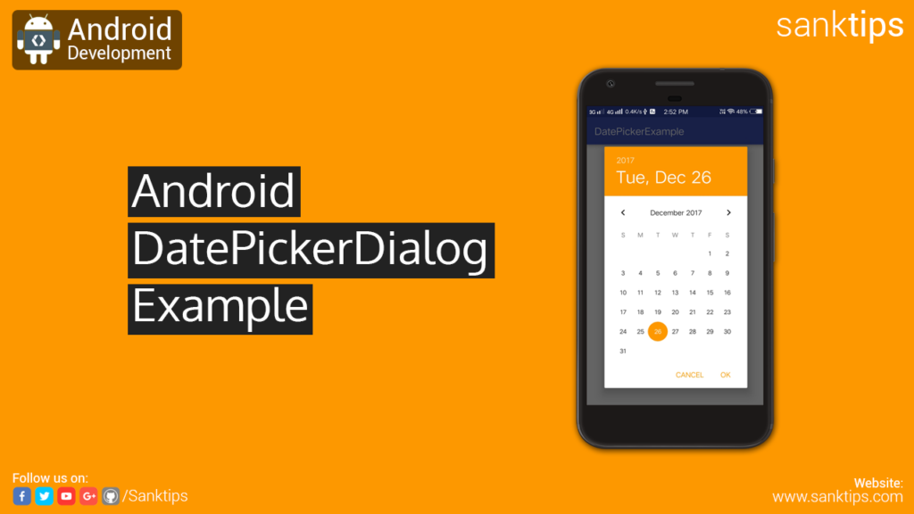 Android DatePickerDialog Example
