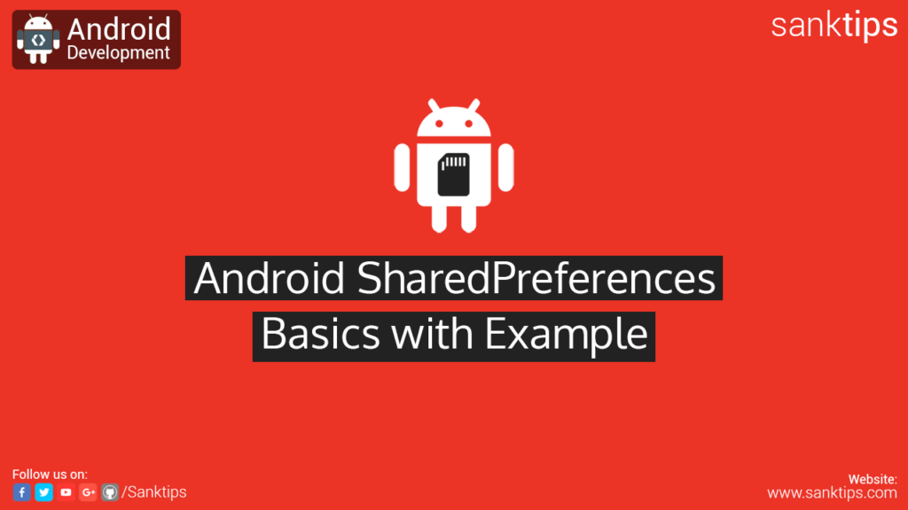 Android SharedPreferences Basics with Example